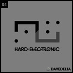 Dave Delta - Hard Electronic  (Techno) - HE04