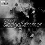 Tymon - Sledgehammer HE19