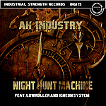 ISD015 - AK-Industry- Night Hunt Machine 