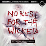 Al Twisted & Sleeper Cell - No Rest for the Wicked - ISR DIGI 054