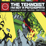 THE TEKNOIST -  I'M NOT A PSYCHOPATH (The Remixes) - ISR DIGI 061