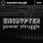 Encrypter - Power Struggle