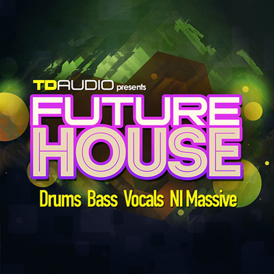 TD Audio Presents: Future House 