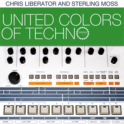 United Colors of Techno -  Chris Liberator & Sterling Moss