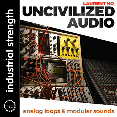 Laurent Hô -  Uncivilzed Audio