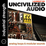 Laurent Hô -  Uncivilzed Audio